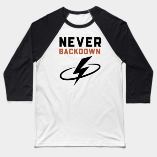 Never Backdown Baseball T-Shirt